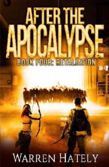 After The Apocalypse (Book 4): Retaliation