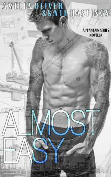 Almost Easy: Plantain Series Novella 5.5