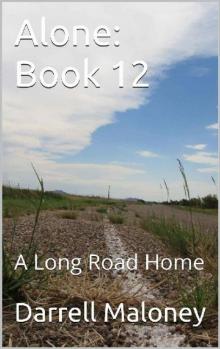 Alone: (Book 12): A Long Road Home