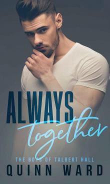 Always Together: An M/M Daddy Romance (The Boys of Talbert Hall Book 2)