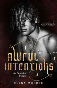 Awful Intentions: Friends-to-Lovers Romance (The Celestial Bodies Series Book 2)