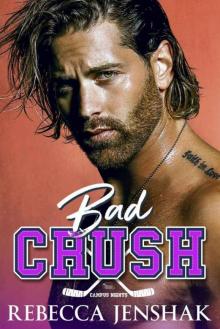 Bad Crush (Campus Nights Book 2)