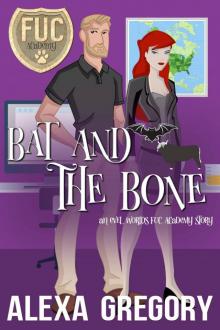 Bat and the Bone