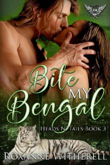 Bite My Bengal: Paranormal Dating Agency (Heads N' Tails Book 3)