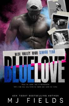 Blue Love : Blue Valley High — Senior Year