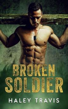 Broken Soldier: OMYW Instalove Romance