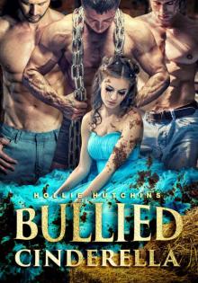 Bullied Cinderella (Olive Skin Devils Book 2)