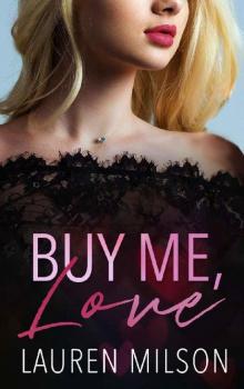 Buy Me, Love (The One and Only Book 1)