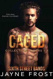 Caged Collection (Sixth Street Bands #1-5)