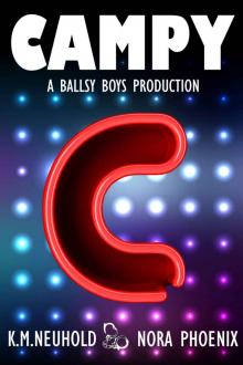 Campy: A Ballsy Boys Production Book 4