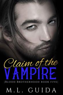 Claim of the Vampire: A Vampire Romance (Blood Brotherhood Book 5)