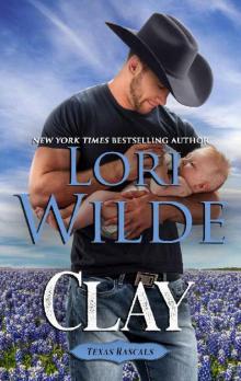 Clay (Texas Rascals Book 11)