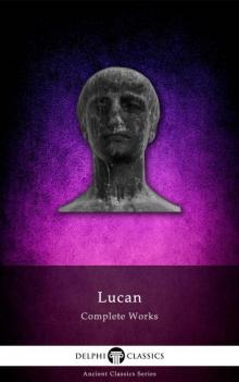 Complete Works of Lucan