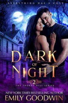 Dark of Night: Book Two in the Thorne Hill Series