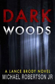 Dark Woods