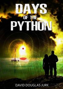 Days of the Python (Python Trilogy Book 1)