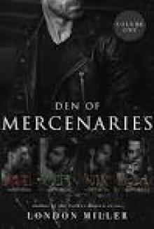 Den of Mercenaries: Volume One (The Mercenaries Book 1)