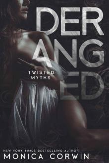 Deranged: Twisted Myths Book One