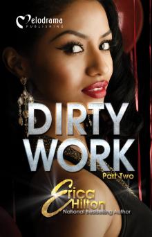 Dirty Work, Part 2