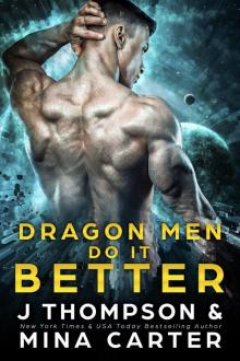 Dragon Men do it Better