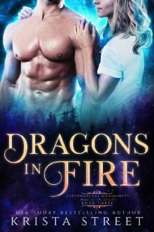 Dragons in Fire: Paranormal Shifter Romance (Supernatural Community Book 3)