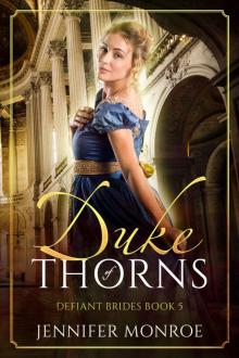 Duke of Thorns: Defiant Brides Book 5