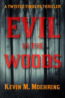 Evil in the Woods