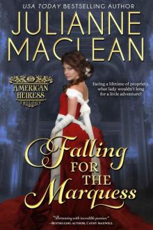 Falling for the Marquess (American Heiress Trilogy Book 2)