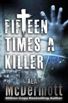 Fifteen Times a Killer