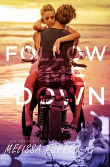 Follow Me Down