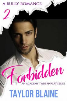 Forbidden: A bully romance (An Academy Twin Rivalry Series Book 2)