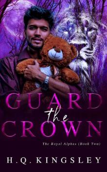 Guard the Crown: The Royal Alphas