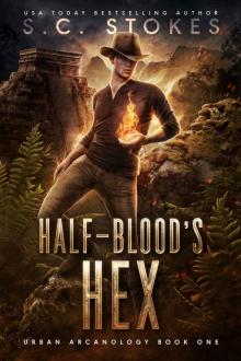 Halfblood's Hex (Urban Arcanology Book 1)