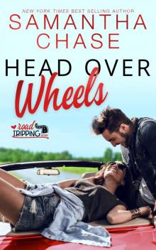 Head Over Wheels: Road Tripping Series