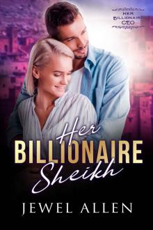 Her Billionaire Sheikh