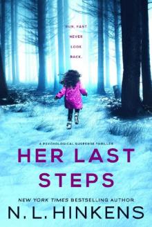 Her Last Steps: A psychological suspense thriller