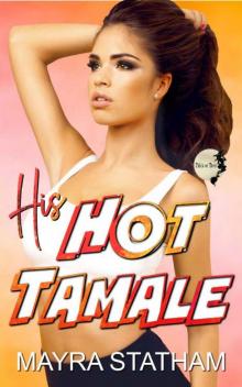 His Hot Tamale