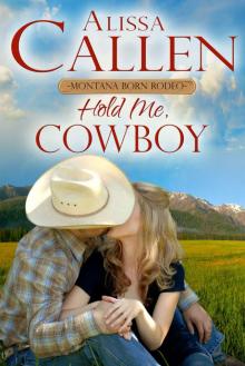 Hold Me, Cowboy