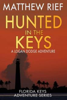 Hunted in the Keys