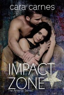 Impact Zone (The Arsenal Book 6)