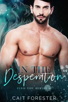 In the Desperation (Find You Book 1)