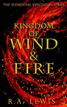 Kingdom of Wind & Fire (The Elemental Kingdoms Series Book 1)