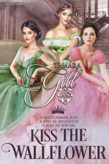 Kiss the Wallflower: Books 1-3