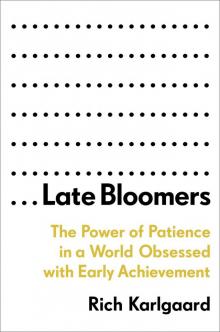 Late Bloomers