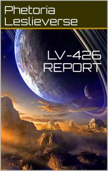 LV-426 Report