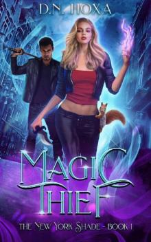 Magic Thief (The New York Shade Book 1)