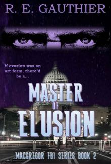 Master of Elusion