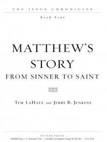 Matthew's Story: From Sinner to Saint