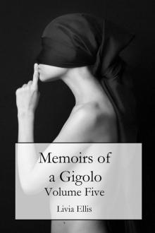 Memoirs of a Gigolo Volume Five