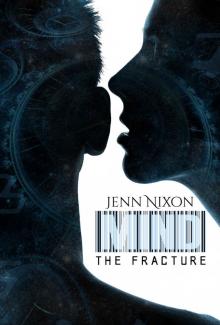 MIND: The Fracture (The MIND Series Book 6)